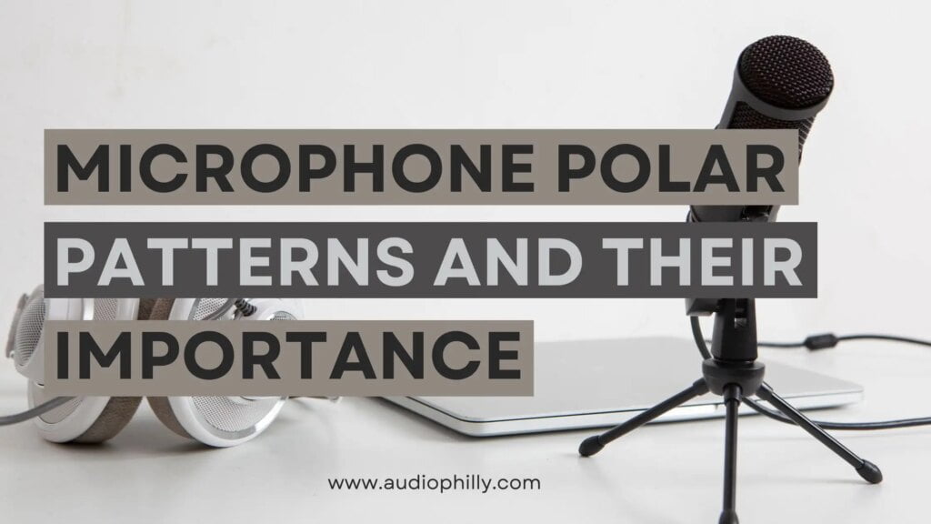 microphone polar patterns guide